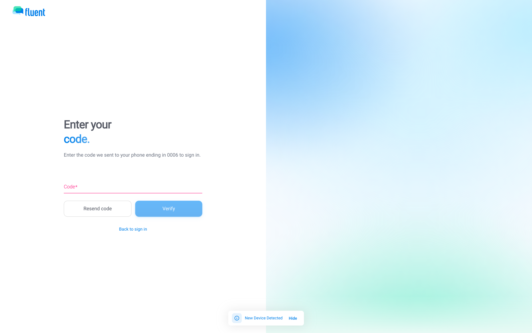 Enter your code screen with the Code field, the Resend code button and the Verify button